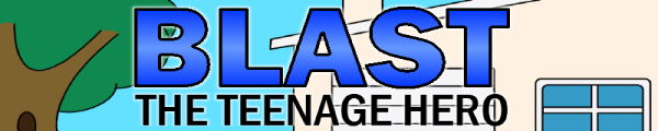 Blast: The Teenage Hero website button. This button leads to the franchise's website.